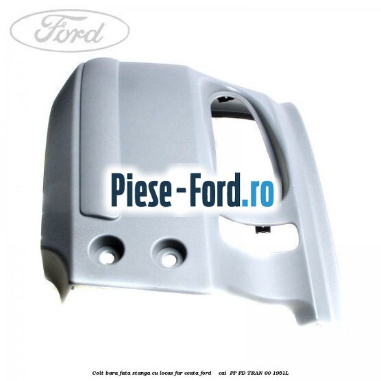 Colt bara fata stanga cu locas far ceata Ford Transit 2000-2006 2.0 DI 100 cai #8120A06107 Colt bara fata stanga cu locas far ceata Ford Transit 2000-2006 2.0 DI 100 cai #8120A06107